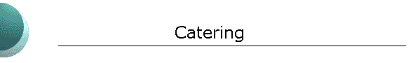 Catering